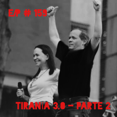 episode Tiranía 3.0 - parte 2. artwork