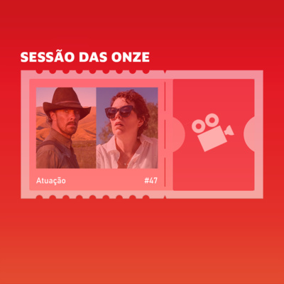 episode 47# Oscar 2022 - Atuação artwork