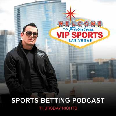 episode VIP Sports Las Vegas Podcast #316 - NBA & NHL Playoffs, MLB Golden Nuggets, Memorial Day Weekend artwork