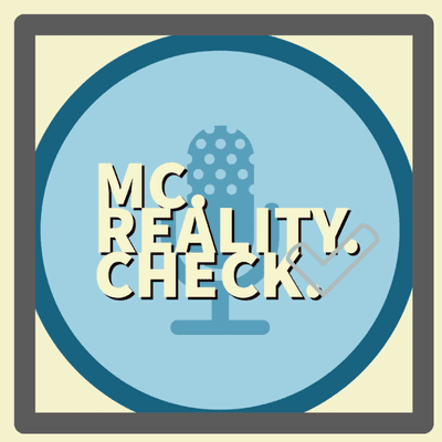 episode MC REALITY CHECK EPISODE 1 OF SEASON 1 "SELF CARE CHECKLIST: HOW TO BE THE ONE" artwork