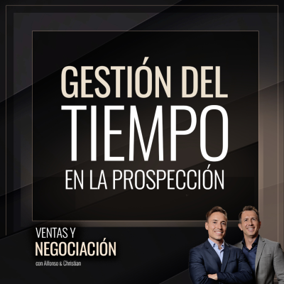episode Gestión del tiempo y prospección artwork