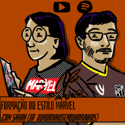 episode FORMAÇÃO DO ESTILO MARVEL (ft. Sarah Elizabeth) artwork