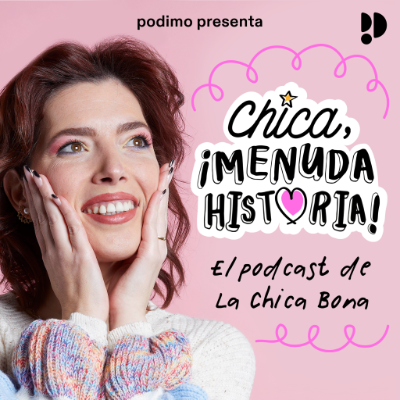 Cover art for: Chica, ¡Menuda historia!