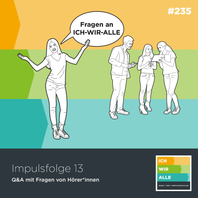 episode Impulsfolge 13: Fragen von Hörer*innen aus unserer Community artwork