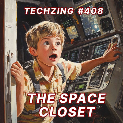 episode 408: TZ Discussion - The Space Closet artwork