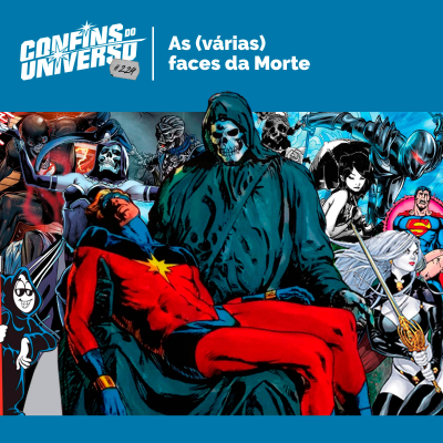 episode Confins do Universo 224 – As (várias) faces da Morte artwork