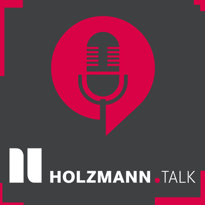 Holzmann Talk - der Business Podcast