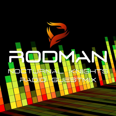 episode Rodman - Nocturnal Knights Radio Guestmix artwork