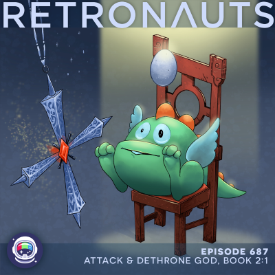 episode 687: Attack & Dethrone God, Book 2:1 artwork