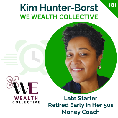 episode Drowning in Debt at 48, Retired at 58: Here's How She Did It! | Kim Hunter-Borst | 181 artwork