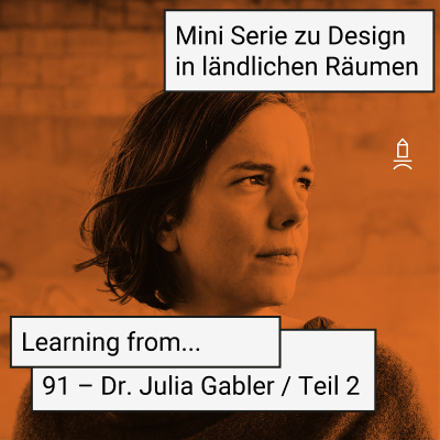 episode 91 Hurra Hurra Learning From x Dr. Julia Gabler / Teil 2 artwork
