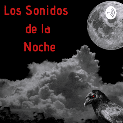episode Los Sonidos De La Noche (Trailer) artwork