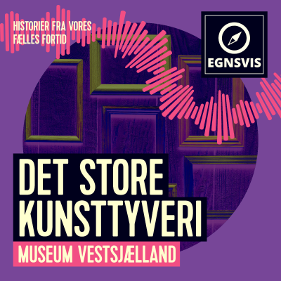 Det store kunsttyveri - Museum Vestsjælland