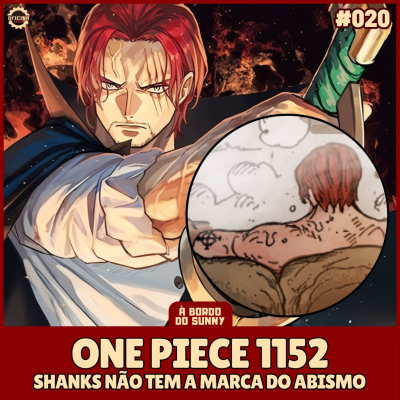 episode A Bordo do Sunny #20 - One Piece 1152 (Shanks não tem a marca do abismo) artwork