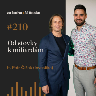 episode Od stovky k miliardám s Petrem Čížkem (Investika) | #210 artwork