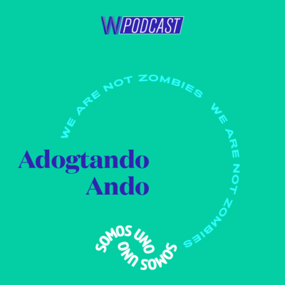 episode #18: Adogtando Ando | Somos Uno artwork