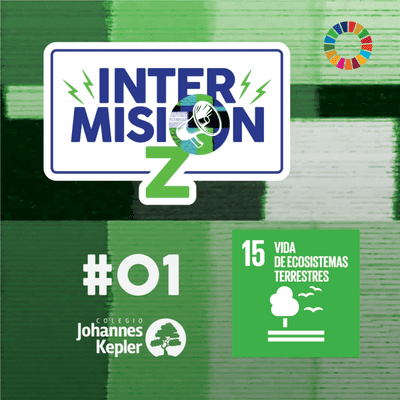 episode Intermisión Z - Episodio 1 - ODS 15 artwork