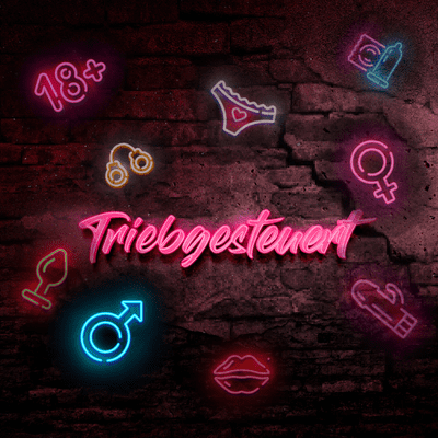 episode Einführung in Triebgesteuert und Kapitel 1: Mein erstes Videopornospiel oder Wie
ich die Sexualität entdeckte artwork