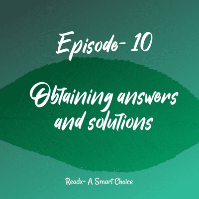 episode Episode 10 Obtaining Answers & Solutions artwork