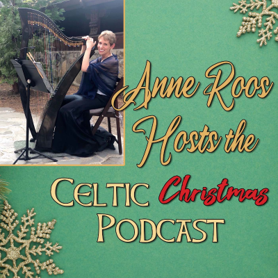 episode Anne Roos Picks Celtic Christmas Music #80 artwork
