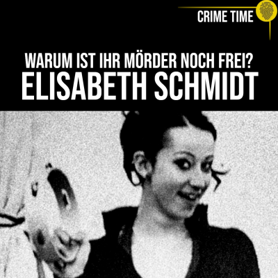 episode Jemand legt ein Feuer, um Mord zu verschleiern: Warum musste Elisabeth Schmidt sterben? | Crime Time Doku artwork
