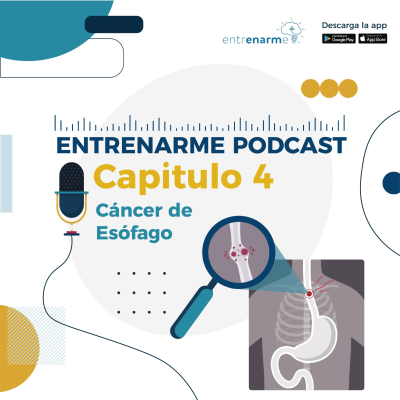 episode T3 - E4 - Cáncer de Esófago artwork