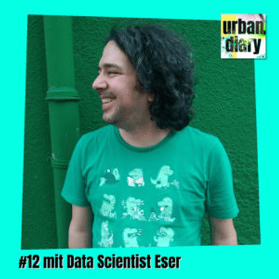 episode #12 mit Data Scientist Eser artwork
