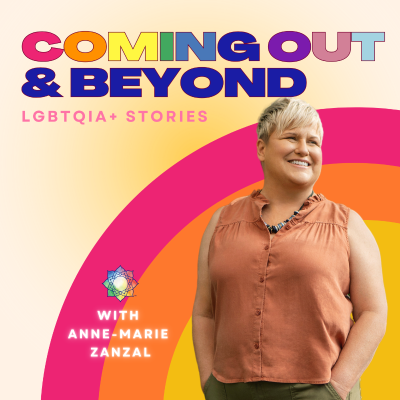 Coming Out + Beyond | LGBTQIA+ Stories