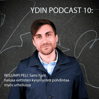 episode Ydin Podcast 10: vieraana Sami Itani artwork