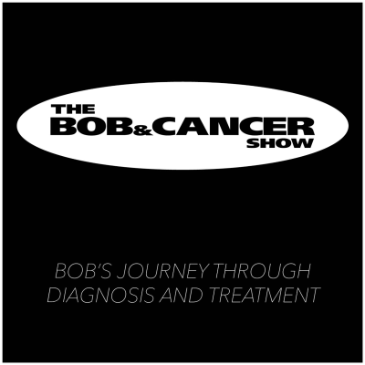 The Bob & Cancer Show