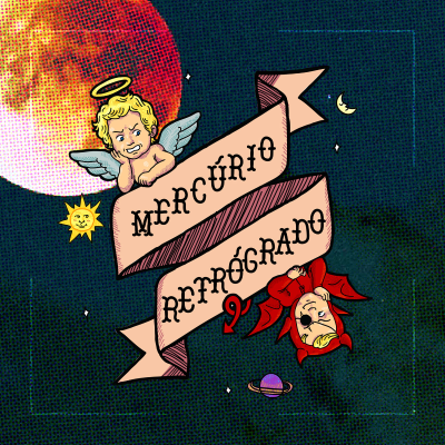 episode Super Lua de Sangue | Mercúrio Retrógrado artwork