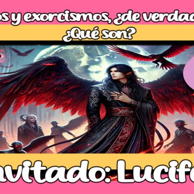 episode Brujas del Caos: Demonios y exorcismos, ¿de verdad existen? ¿Qué son? Invitado especial: Lucifer artwork