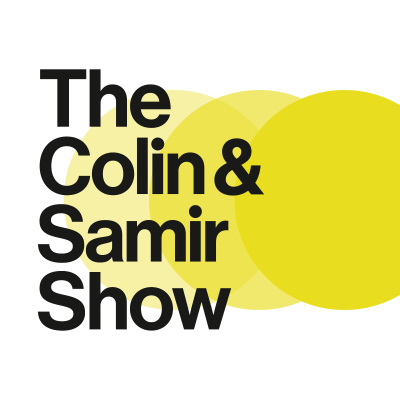 Cover image The Colin and Samir Show