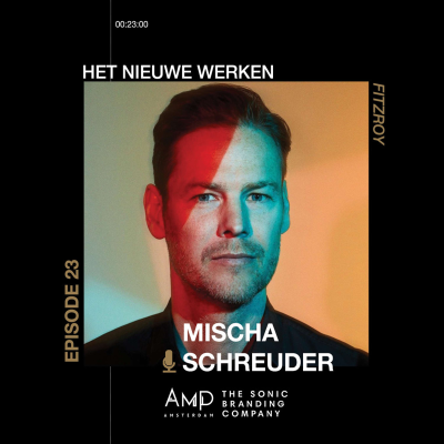 episode Het Nieuwe Werken - Mischa Schreuder (Fitzroy) artwork