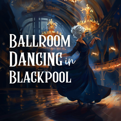 episode Ballroom Dancing in Blackpool (5th Anniversary Bonus) artwork