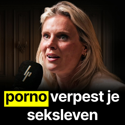 episode Seks Dokter: De Link Tussen Porno Kijken en een Slecht Seks Leven! | Eveline Stallaart - #389 artwork