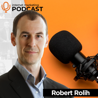 episode The Official Internet Marketing Podcast Ft. Robert Rolih artwork