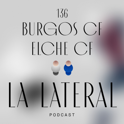 episode Episodio 136: El Burgos cae ante el líder en El Plantío artwork