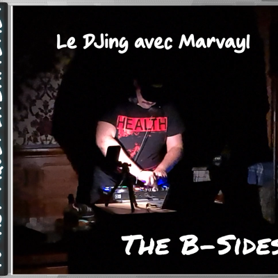 episode B-Sides - DJing avec Marvayl artwork