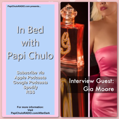 episode In Bed with Papi Chulo – Special Guest: GIA MOORE [July 29, 2015] artwork
