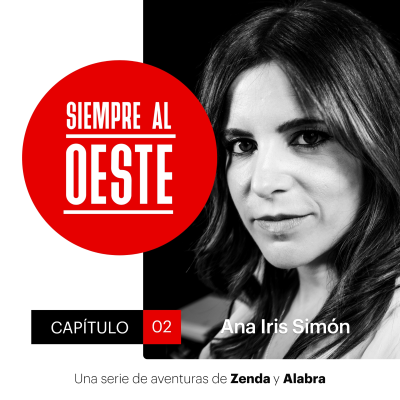episode Siempre al Oeste 2x02 - Ana Iris Simón: “Leer no te hace ser mejor persona”. artwork