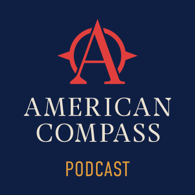 The American Compass Podcast