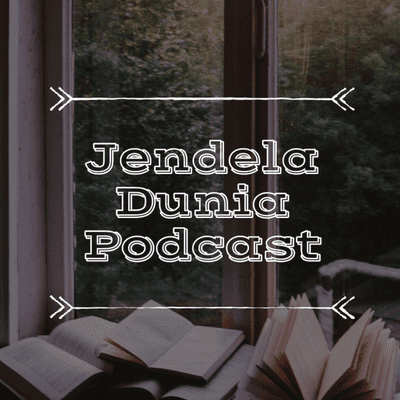 episode Jendela Dunia Podcast Trailer artwork