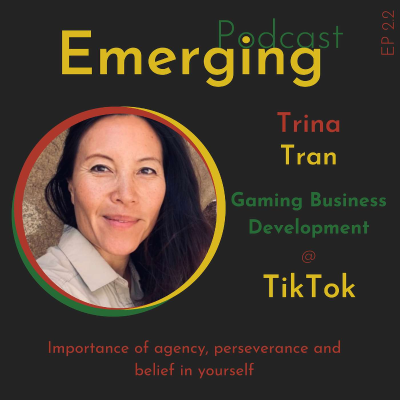 episode Tina Tran. Global Business Development & Gaming Lead @ TikTok artwork