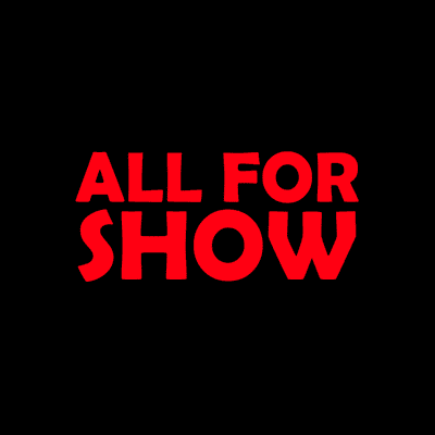 All For Show