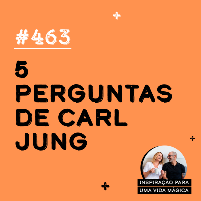 episode #463 - 5 perguntas de Carl Jung artwork