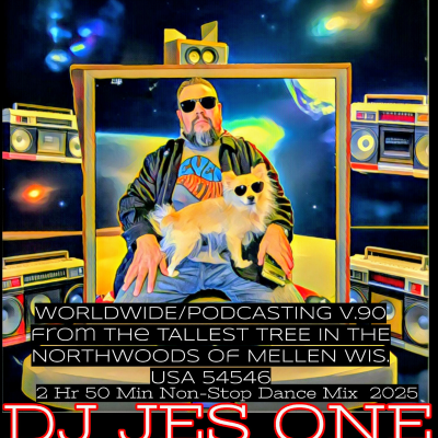 episode WORLDWIDE/PODCASTING V.90 from the TALLEST TREE IN THE NORTHWOODS USA by Dj Jes One artwork