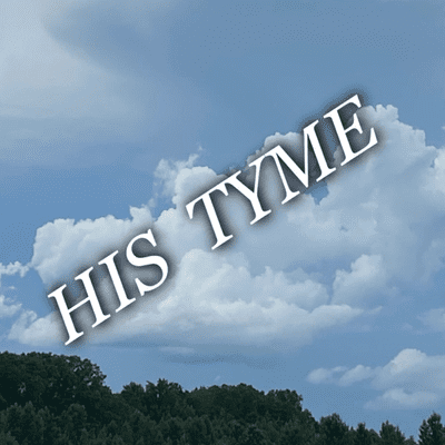 His Tyme