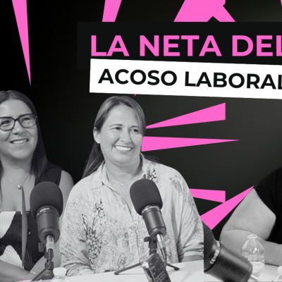 episode Episodio #54: Acoso Laboral con Yisel Varela y Lupita Jiménez artwork