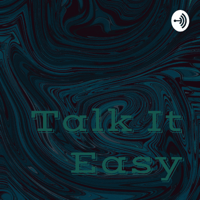 episode Talk It Easy (Trailer) artwork